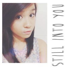 Still Into You ((sorry for the construction))