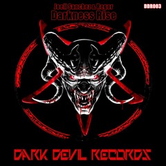 DDR003 Joell Sanchez, Regor - Darkness Rise (Original Mix)OUT!!