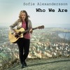 who-we-are-acoustic-version-sofie-alexandersson
