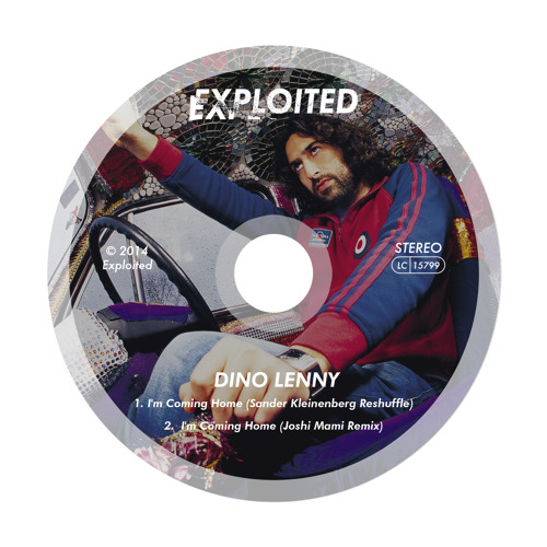 Dino Lenny - I'm Coming Home Remixes(Preview) | Exploited