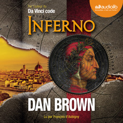 "Inferno" de Dan Brown lu par François d'Aubigny