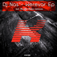 Dj Nas - Werever (Nicolas Dales Deeper Dub Mix)