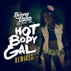 Hot Body Gal ft. Richie Loop (Famous Eno Remix ft. Trigganom)