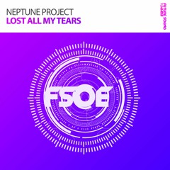 Neptune Project - Lost All My Tears (OUT NOW)