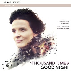 A Thousand Times Good Night II - Armand Amar