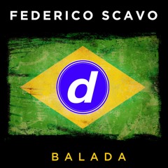 Federico Scavo - Balada [out now on Beatport]