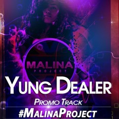 #MalinaProject ( Promo Track )
