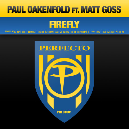 Paul Oakenfold feat. Matt Goss - Firefly (Loverush UK! Remix)