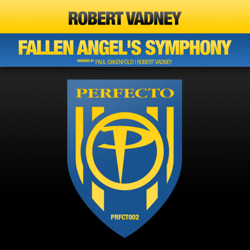 Robert Vadney - Fallen Angel's Symphony (Robert Vadney's 2011 Mix)