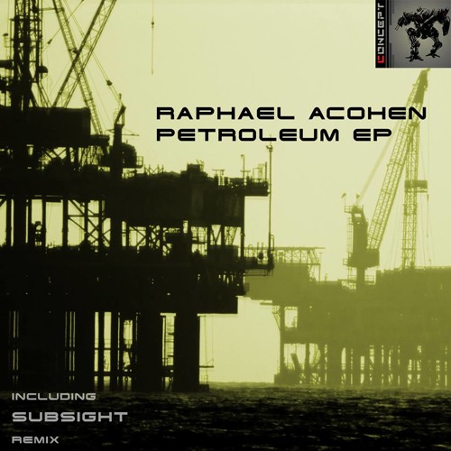 Raphael Acohen - Petroleum EP Sneak Peak