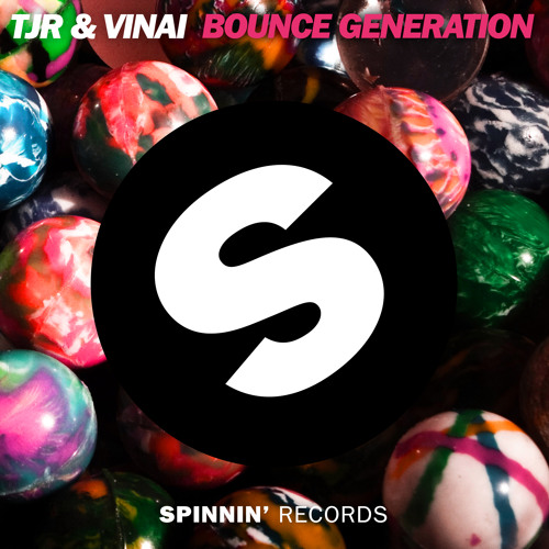 TJR & VINAI - Bounce Generation  #1 ON BEATPORT