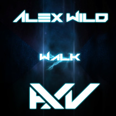 Alex Wild - Walk