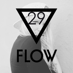 Flow ▽ Episode 029 04-05-2014