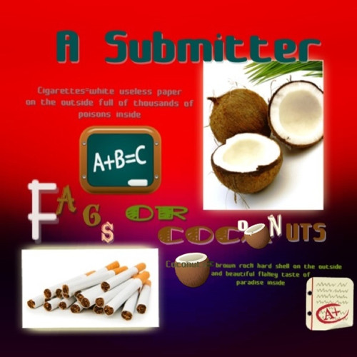 Fags Or Coconuts - A Submitter (Full Album)