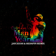 Man of the Year (Jayceeoh & Hedspin Remix)