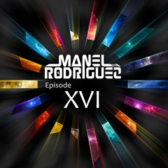 DJ Manel Rodriguez - Episode #016