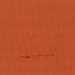 Erik K Skodvin - Shining, Burning