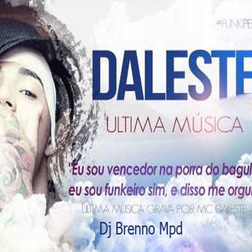 Mc Daleste Minha História [Produzida Dj Brenno Mpd] Ultima Musica Produzida #LUTO