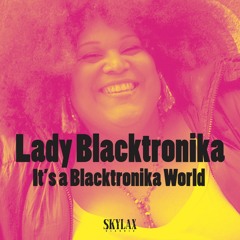 SKYLAX 136 - A2.Lady Blacktronika "Deee With It" (How Do You Say)