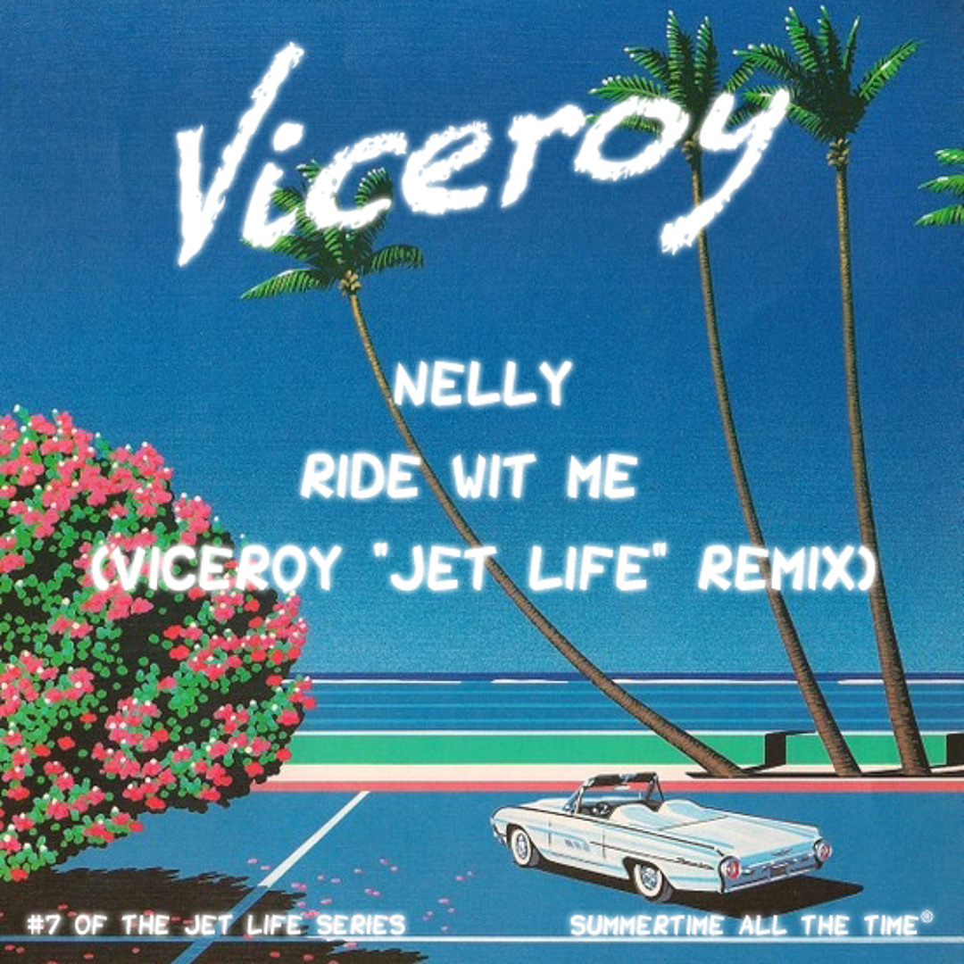 Stream Nelly - Ride Wit Me (Viceroy 