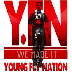 Young Fi - We Made It ( Fi-Mix)