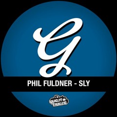 Phil Fuldner - Sly (WhiteNoize Remix)
