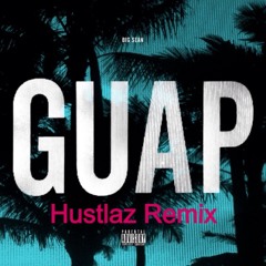 Guap (Hustlaz Remix)