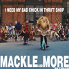 MACKLE-MORE - I need my bad chick in thrift shop (SkyMash)