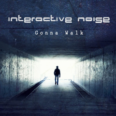Interactive noise- Gonna walk ( Gonna walk Ep) by Spin Twist rec.