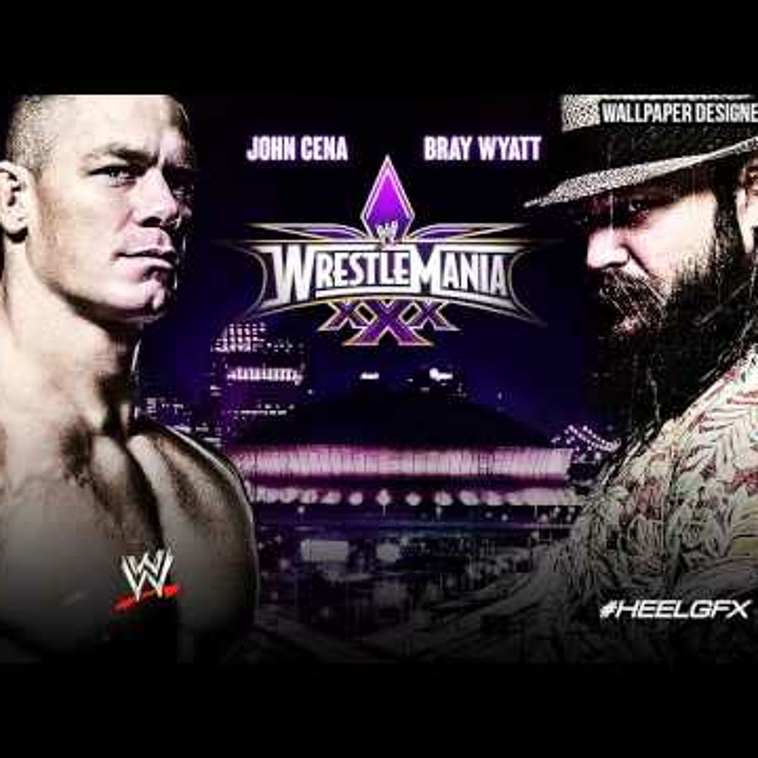 Listen to Legacy ( Wwe Wrestlemania XXX Theme Song -John Cena Vs Bray Wyatt  ) by Mõstãfã Gąmąl in DCM playlist online for free on SoundCloud, image size:1080x1080