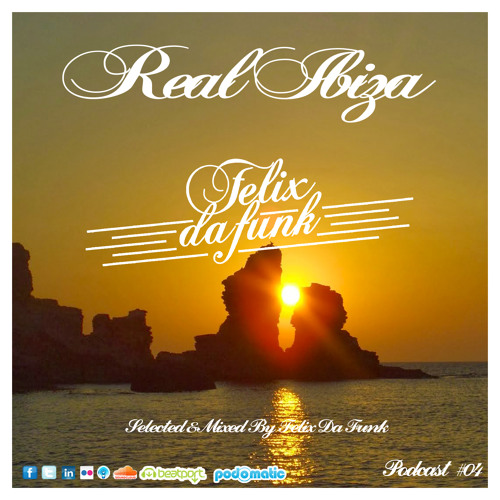 Real Ibiza #4 by Felix Da Funk