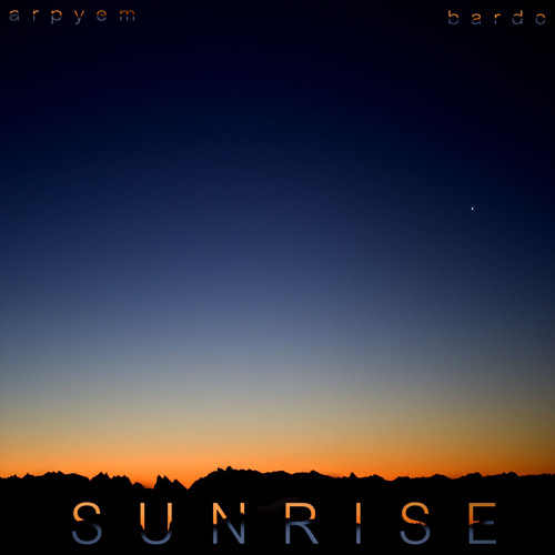 Bardo & Arpyem - Sunrise