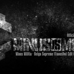 Minus Militia - Reign Supreme (Dwi Edit Optimized) [Official HardBass 2014] [HQ+HD RIP Preview]