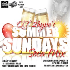 QT2HYPE Summer Sunday's Soca Mix FREE DLOAD