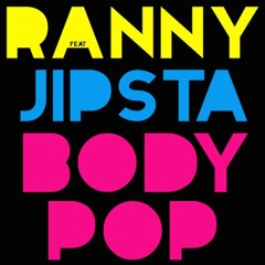 Ranny feat. Jipsta - Body Pop (Guto Rodrigues Preview)