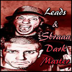 Leads & Sbra - Dark Master 150