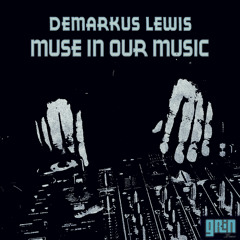 MUSE IN OUR MUSIC (PREVIEW)