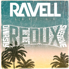 Ravell Live At Kaskade's Redux Miami, March 27th 2014