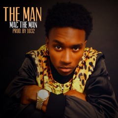 The Man [Prod. By 1032]