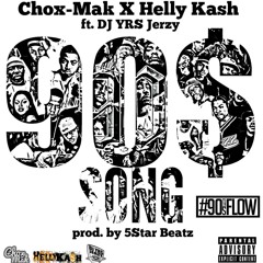 Chox-Mak & Helly Kash Ft. DJ YRS Jerzy - 90$ Song (Prod. By 5 Star Beatz)