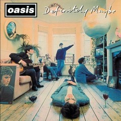 Oasis 20th Anniversary of "Definitely Maybe" Special