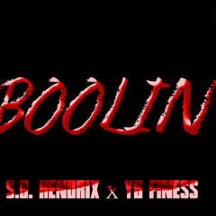 S.o. Hendrix - Boolin Ft YB Finesse