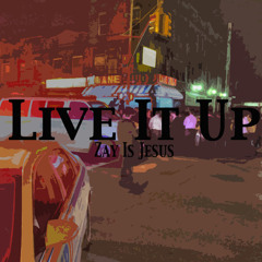 Live It Up