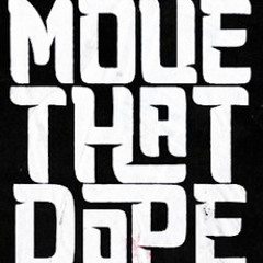 Move That Dope (Remix)