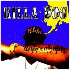 Killa Dog - A Clear Mind 907 I LOVE YOU