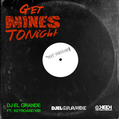 Get Mines Tonight Ft. Keyboard Kid