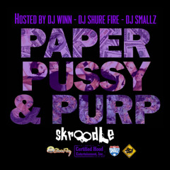 Wish A Bitch Would - Paper Pussy & Purp