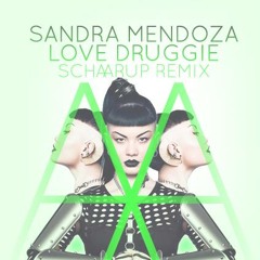 MENDOZA - Love Druggie (SCHAARUP Remix)