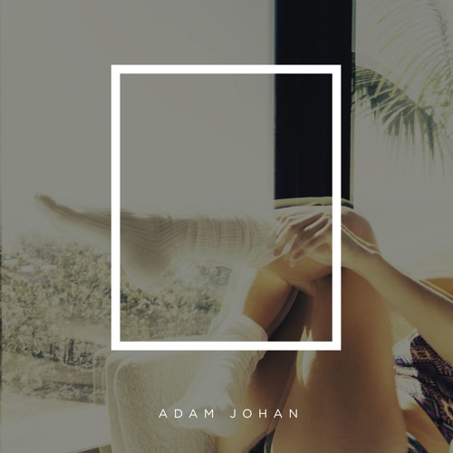 Make You - Adam Johan