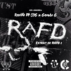 Railfé & Gambi G x STG - RAFD (Prod. by Chapo) (CLRRAFB2)